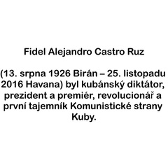 Fidel Alejandro Castro Ruz